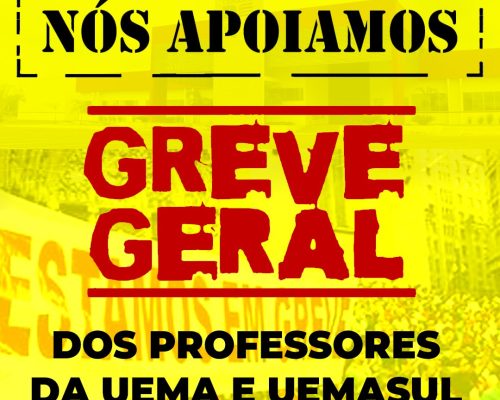 Apoiamos a greve geral dos professores da Uema e Uemasul
