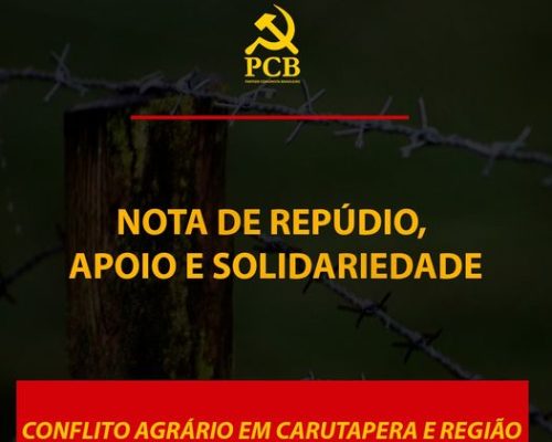 Nota do Partido Comunista Brasileiro Maranhão (PCB-MA) sobre o conflito agrário em Carutapera